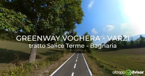 Greenway Voghera - Varzi: tratto Salice Terme - Bagnaria